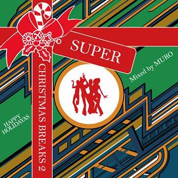 Super Christmas Breaks 2 / DJ MURO