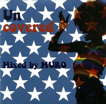 UNCOVERED / DJ MURO