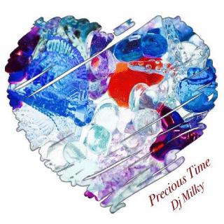 Precious Time / DJ MILKY